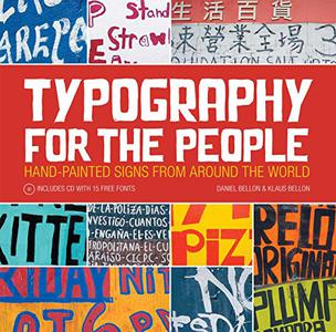 Typography for the People Hand-Painted Signs from Around the World Plus 15 Free Fonts