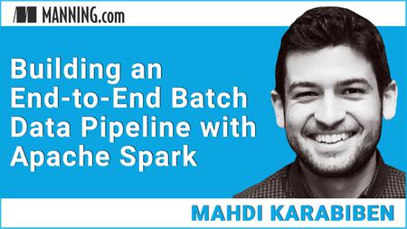 Building an End-to-End Batch Data Pipeline with Apache Spark