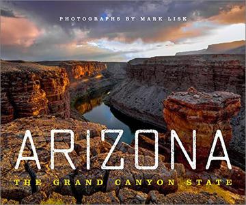Arizona The Grand Canyon State