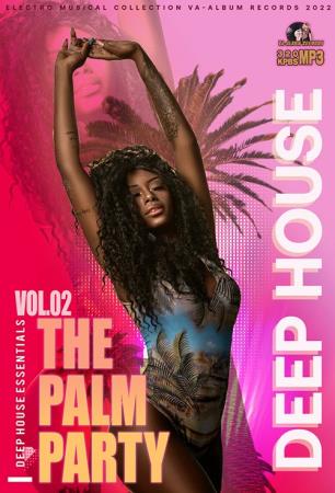 Картинка The Palm Party: Deep House Mixtape (2022)