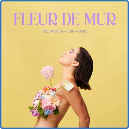 Fleur De Mur - Metamor-for-this (2022)