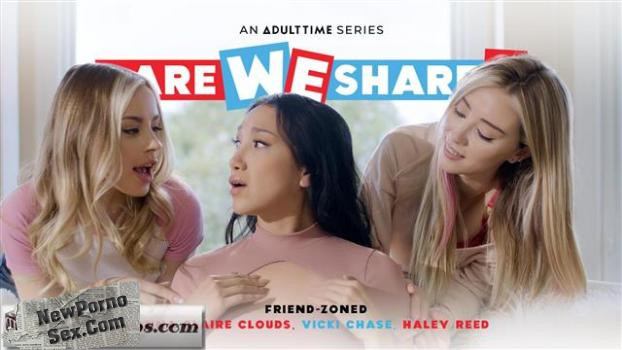 Dare We Share - Vicki Chase, Haley Reed And Anna Claire Clouds