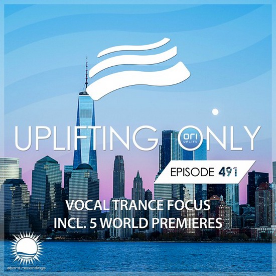 VA - Uplifting Only 491 (Vocal Trance Focus)