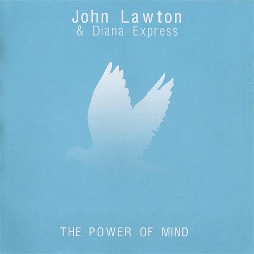 John Lawton & Diana Express - The Power Of Mind 2012