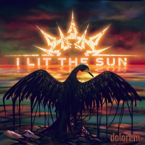I Lit The Sun - Dolorem (2022) MP3
