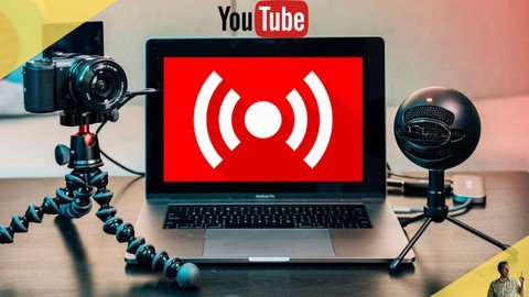 Youtube Academy Master Youtube Live Streaming For Marketing
