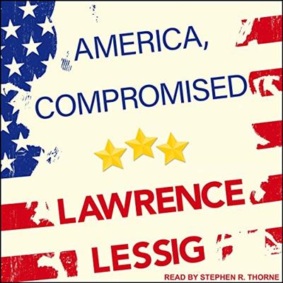America, Compromised [Audiobook]