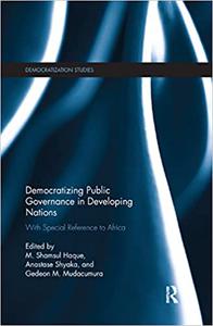 Democratizing Public Governance in Developing Nations With Special Reference to Africa