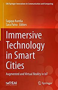 Immersive Technology in Smart Cities Augmented and Virtual Reality in IoT
