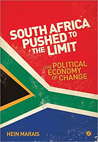 South Africa Pushed to the Limit: The Political Economy of Change
