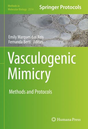 Vasculogenic Mimicry: Methods and Protocols