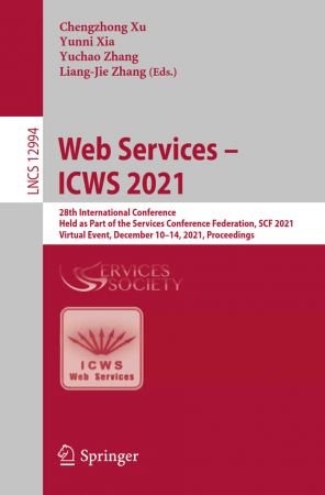 Web Services – ICWS 2021: 28th International Conference, Held as Part of the Services Conference Federation