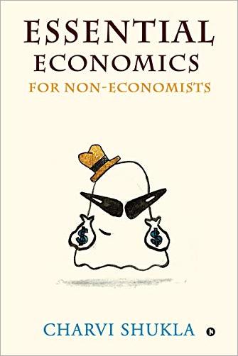 Essential Economics for Non Economists