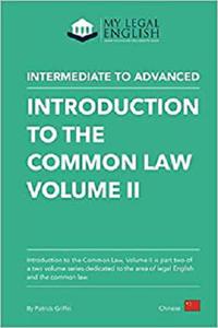 Introduction to the Common Law, Vol. 2 English for the Common law, Vol 2, Chinese language edition