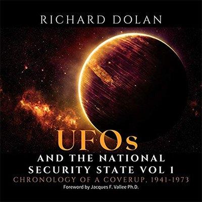 UFOs and the National Security State Chronology of a Coverup, 1941-1973 (Audiobook)