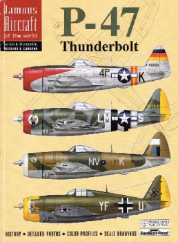 P-47 Thunderbolt (Famous Aircraft of the World)