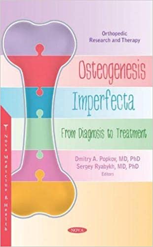 Osteogenesis Imperfecta From Diagnosis to Treatment
