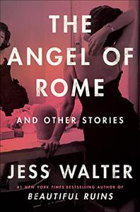 The Angel of Rome And Other Stories