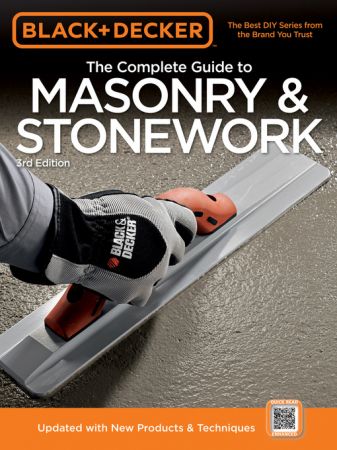 Black & Decker The Complete Guide to Masonry & Stonework (true AZW3)