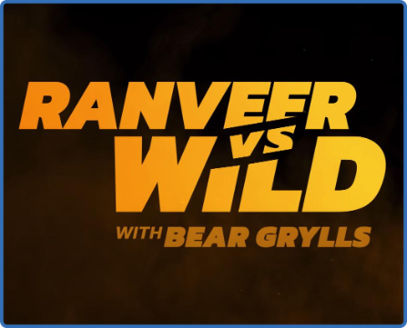 Ranveer Vs  Wild With Bear Grylls (2022) 720p WEBRip x264 AAC-YiFY