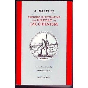 Memoirs Illustrating the History of Jacobinism