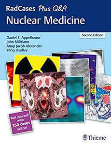 RadCases Plus Q&A Nuclear Medicine, 2nd Edition