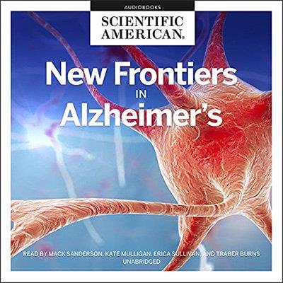 New Frontiers in Alzheimer's (Audiobook)