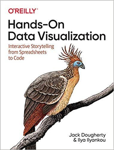 Hands On Data Visualization: Interactive Storytelling From Spreadsheets to Code (True AZW3 )