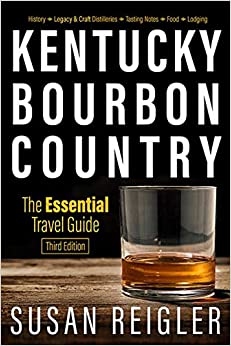 Kentucky Bourbon Country : The Essential Travel Guide (true PDF)