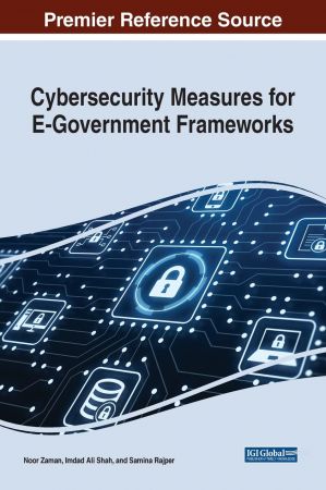Cybersecurity Measures for E Government Frameworks