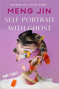 Self-Portrait with Ghost Short Stories