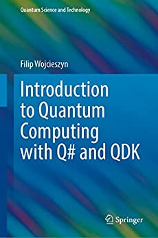 Introduction to Quantum Computing with Q# and QDK (True EPUB)