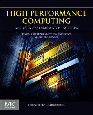 High Performance Computing: Modern Systems and Practices (Instructor's Resource with Solution Manual)