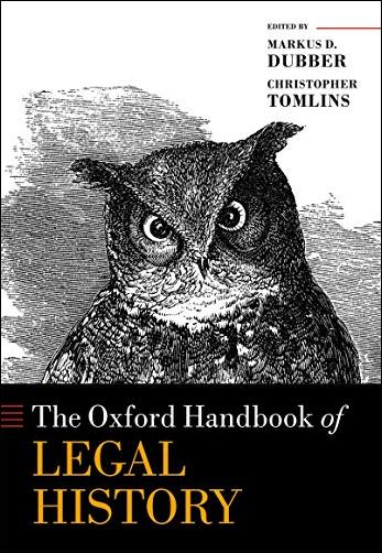 The Oxford Handbook of Legal History (Oxford Handbooks)