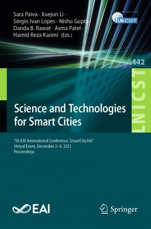 Science and Technologies for Smart Cities: 7th EAI International Conference, SmartCity360°