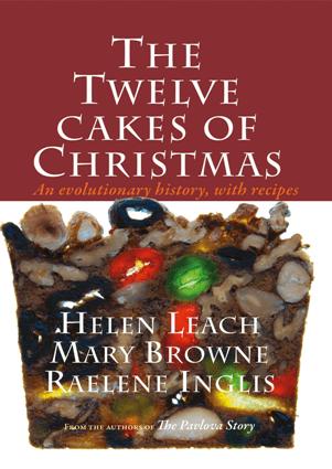 The Twelve Cakes of Christmas : An Evolutionary History, with Recipes (true EPUB)