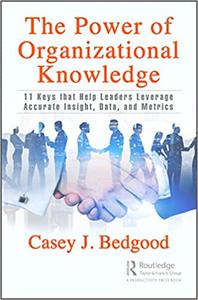 The Power of Organizational Knowledge