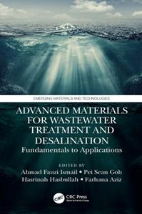 Advanced Materials for Wastewater Treatment and Desalination  Fundamentals to Applications