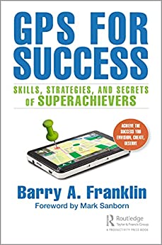 GPS for Success: Skills, Strategies, and Secrets of Superachievers [EPUB]