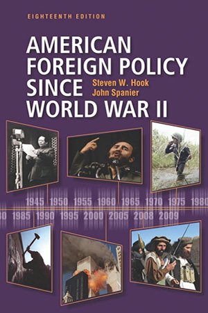 American Foreign Policy Since World War II, 18th Edition