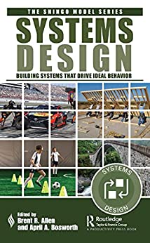 Systems Design: Building Systems that Drive Ideal Behavior [EPUB]