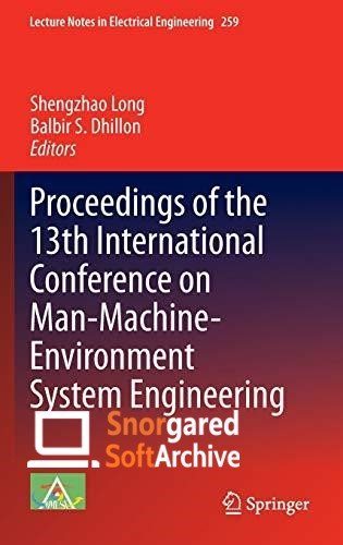 Proceedings of the 13th International Conference on Man Machine Environment System Engineering