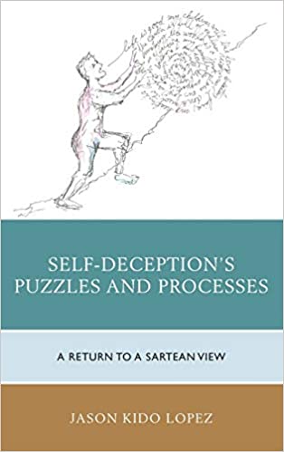 Self Deception's Puzzles and Processes: A Return to a Sartrean View