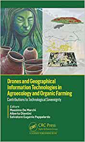 Drones and Geographical Information Technologies in Agroecology and Organic Farming