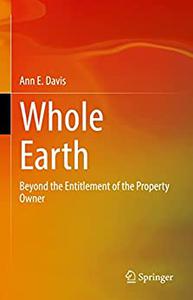 Whole Earth Beyond the Entitlement of the Property Owner