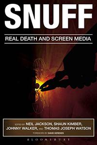 Snuff Real Death and Screen Media
