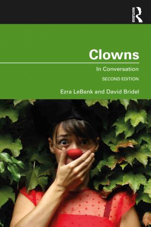 Clowns In Conversation 2nd Edition