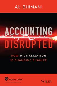 Accounting Disrupted : How Digitalization Is Changing Finance (True PDF)