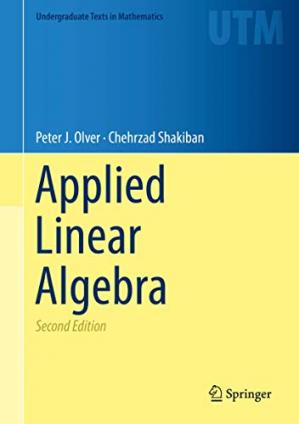 Applied Linear Algebra, 2nd Edition (Instructor's Solution Manual)