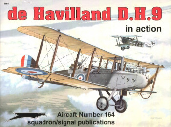 de Havilland D.H.9 In Action (Squadron Signal 1164)